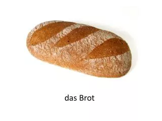 d as Brot
