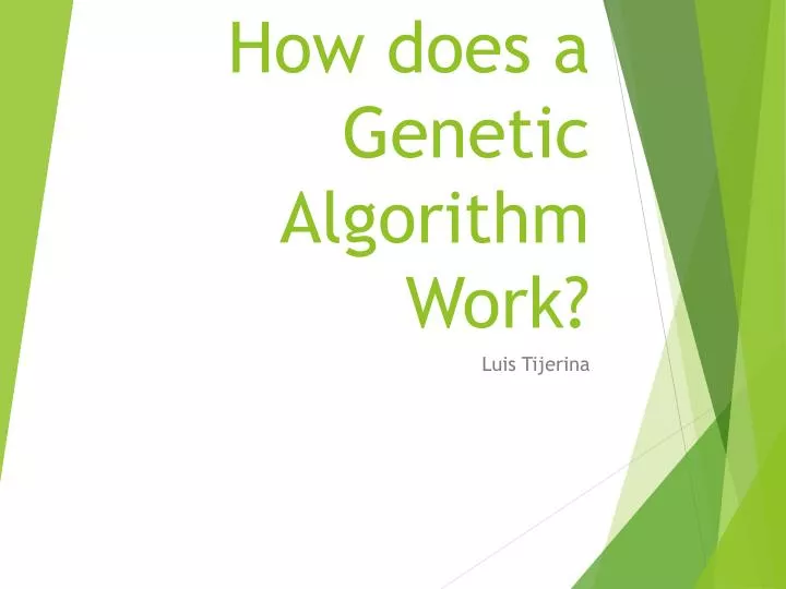 how does a genetic algorithm work