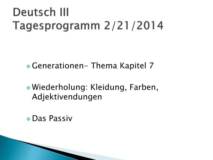 deutsch iii tagesprogramm 2 21 2014