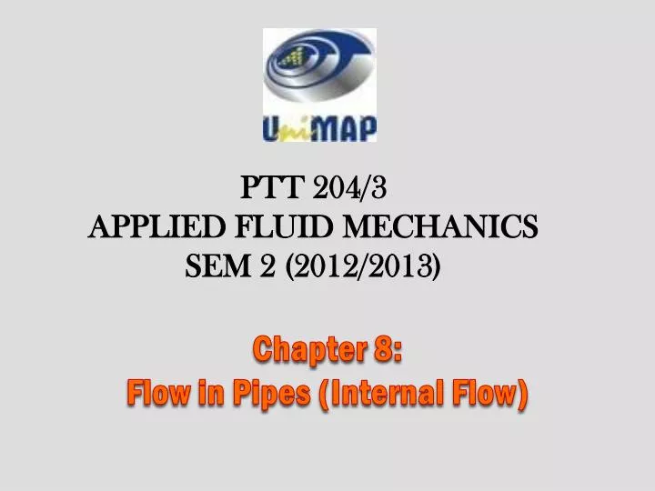 chapter 8 flow in pipes internal flow