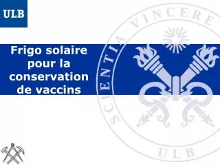 Frigo solaire pour la conservation de vaccins