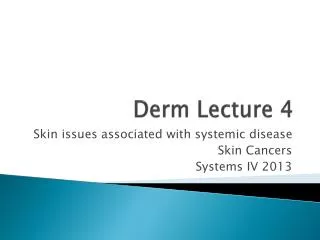 Derm Lecture 4