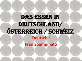 Das Essen in Deutschland/ Österreich / Schweiz