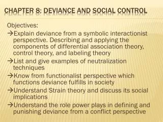 Chapter 8: Deviance and Social Control