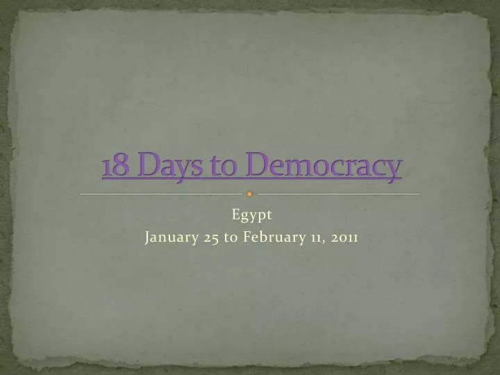 18 days to democracy