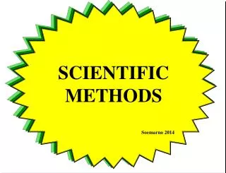 SCIENTIFIC METHODS Soemarno 2014