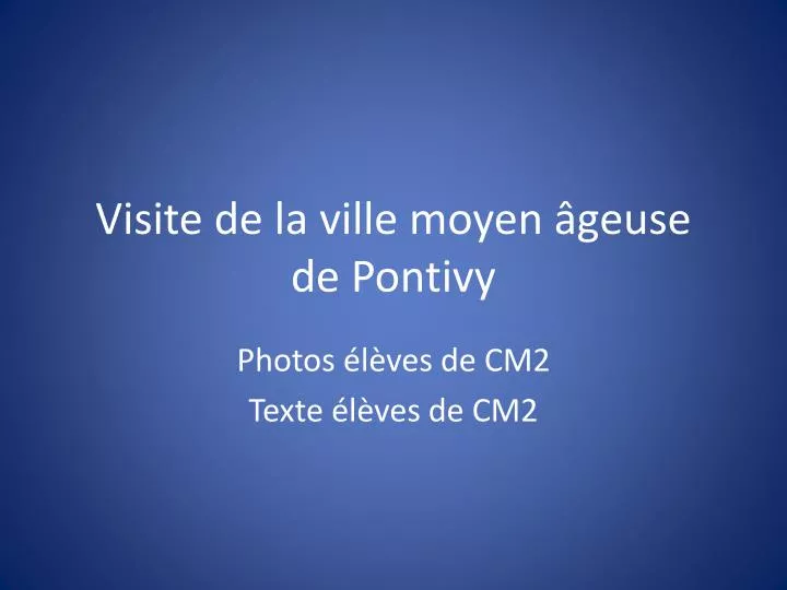 visite de la ville moyen geuse de pontivy