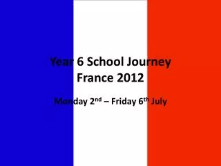 Year 6 School Journey France 2012