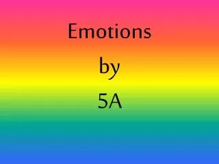 Emotions by 5A