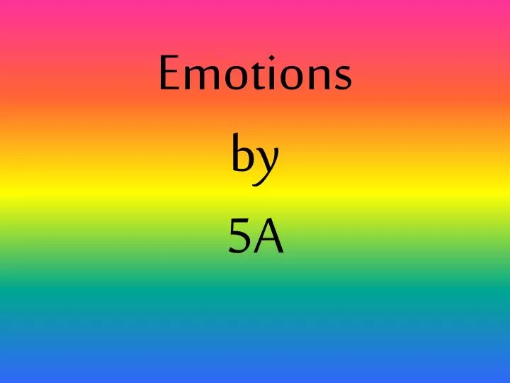 emotions by 5a