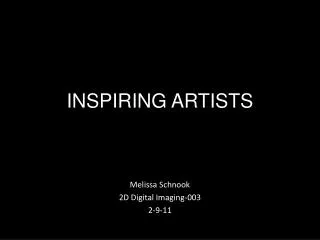 INSPIRING ARTISTS