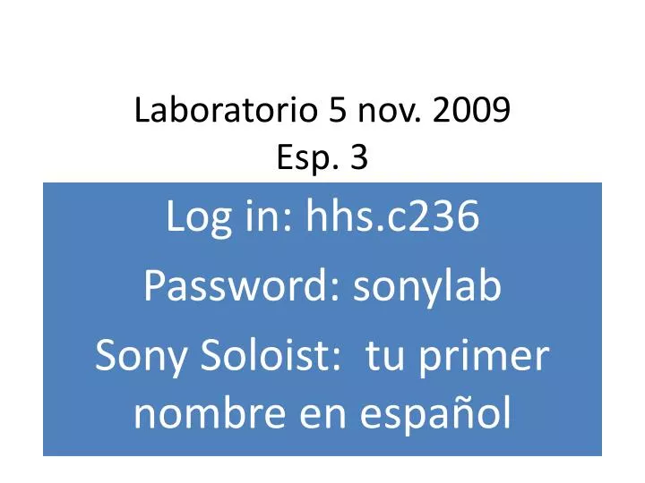 laboratorio 5 nov 2009 esp 3