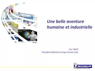 Une belle aventure h umaine et industrielle