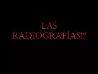 las radiograf as