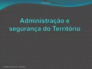 administra o e seguran a do territ rio