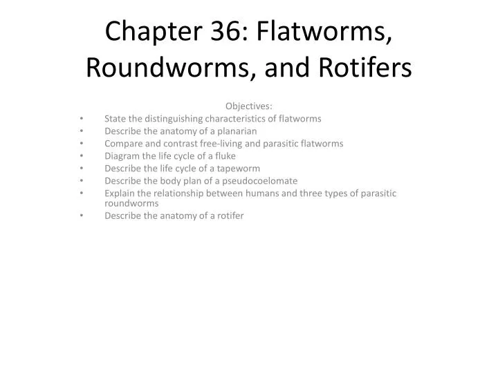 chapter 36 flatworms roundworms and rotifers
