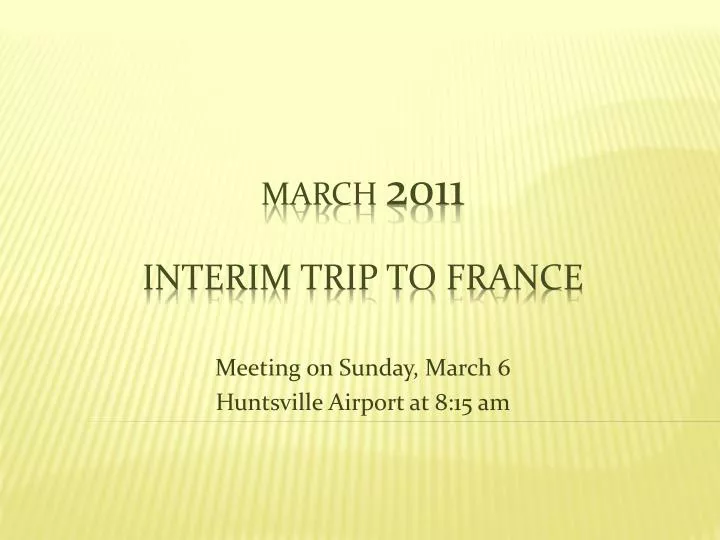 meeting on sunday march 6 huntsville airport at 8 15 am