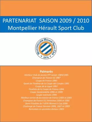 PARTENARIAT SAISON 2009 / 2010 Montpellier Hérault Sport Club