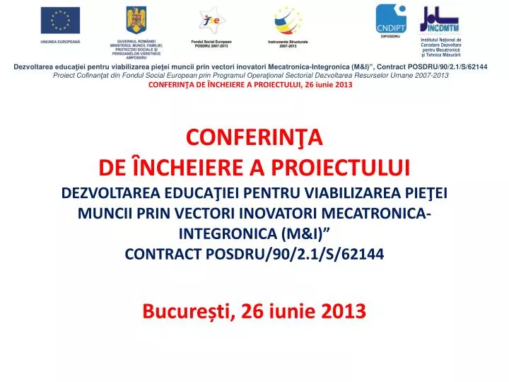 bucure ti 26 iunie 2013