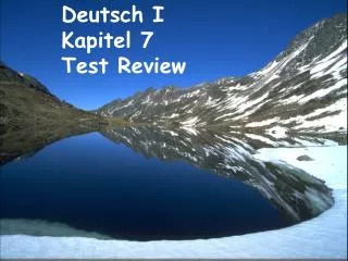 Deutsch I Kapitel 7 Test Review