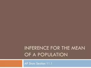 Inference for the Mean of a Population