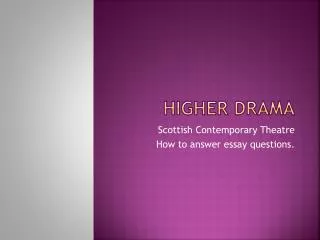 Higher DRama