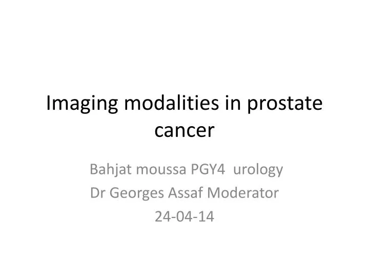 i maging modalities in prostate cancer
