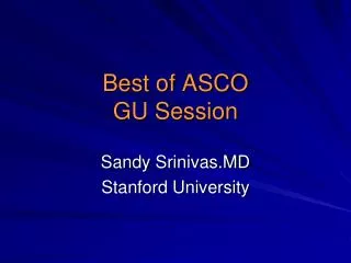 Best of ASCO GU Session