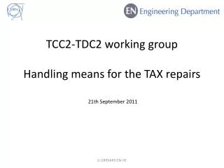 TCC2-TDC2 working group Handling means for the TAX repairs
