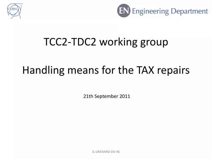 tcc2 tdc2 working group handling means for the tax repairs