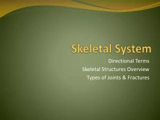 Skeletal System