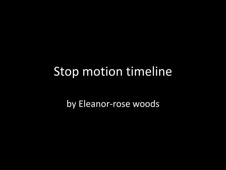 stop motion timeline
