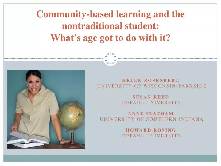 community based learning and the nontraditional student what s age got to do with it