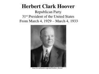 http:// en.wikipedia.org /wiki/ Herbert_Hoover