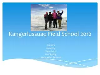 Kangerlussuaq Field School 2012