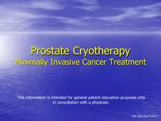 Prostate Cryotherapy Minimally Invasive Cancer Treatment