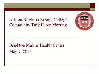 Allston Brighton Boston College Community Task Force Meeting