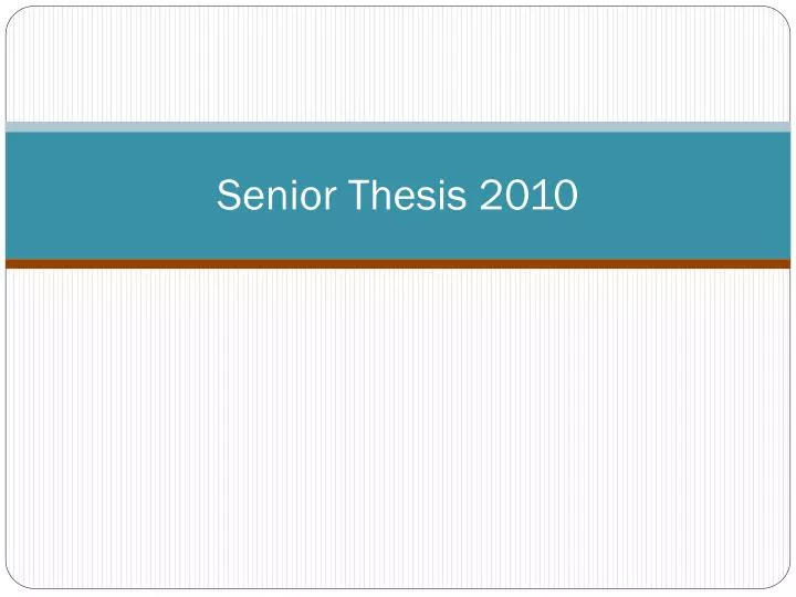 senior thesis 2010