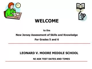 WELCOME to the New Jersey Assessment of Skills and Knowledge For Grades 5 and 6