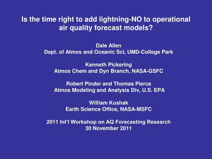 is the time right to add lightning no to operational air quality forecast models