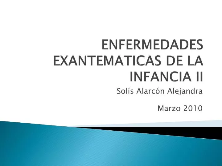 enfermedades exantematicas de la infancia ii