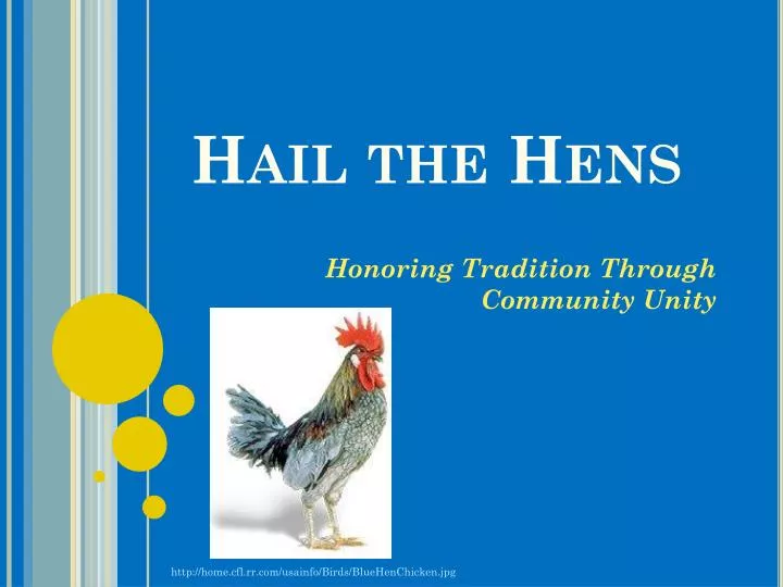 hail the hens