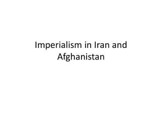 Imperialism in Iran and Afghanistan