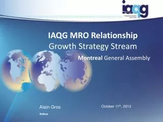 IAQG MRO Relationship Growth Strategy Stream Montreal General Assembly