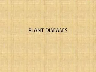 PLANT DISEASES