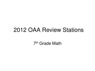 2012 OAA Review Stations