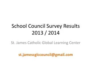 School Council Survey Results 2013 / 2014