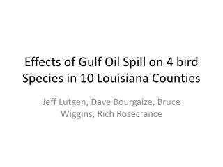 Effects of Gulf Oil Spill on 4 bird Species in 10 Louisiana Counties