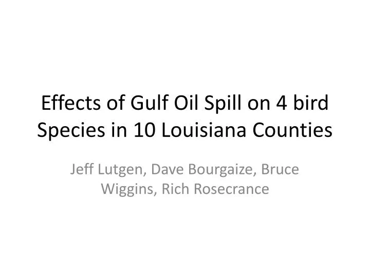 effects of gulf oil spill on 4 bird species in 10 louisiana counties