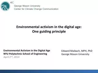Environmental activism in the digital age: One guiding principle
